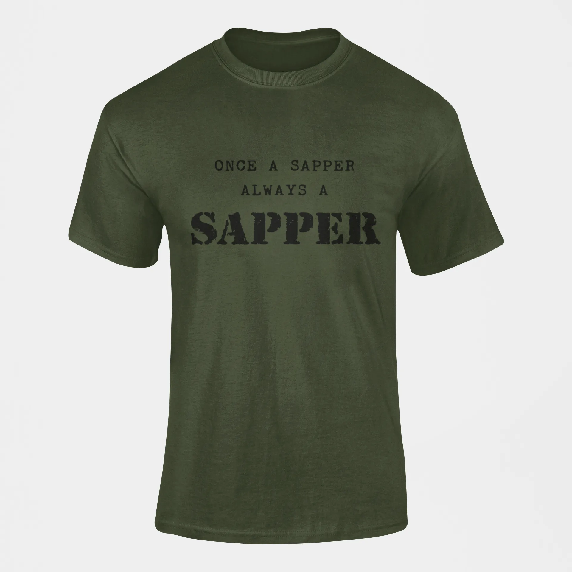 Sapper T-shirt - Once a Sapper, Always a Sapper (Men)